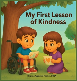 My First Lesson of Kindness|Bhawna Aggarwal
