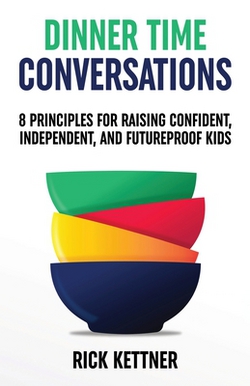 Dinner Time Conversations|Rick Kettner