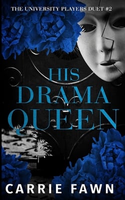 His Drama Queen|Carrie Fawn
