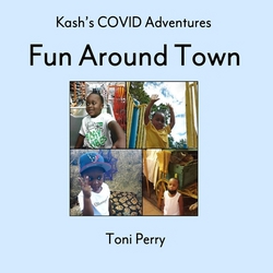 Kash's COVID Adventures Fun Around Town|Toni Perry