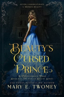 Beauty's Cursed Prince|Mary E. Twomey