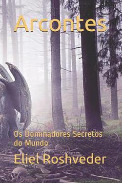 Arcontes|Eliel Roshveder