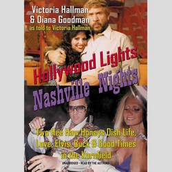 Hollywood Lights, Nashville Nights|Victoria Hallman