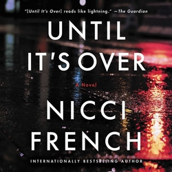 Until It's Over|Nicci French