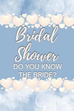 Bridal Shower Do You Know the Bride?|Ella Dawn Creations