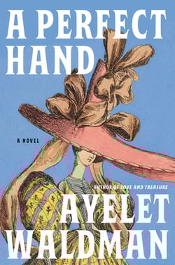 A Perfect Hand|Ayelet Waldman
