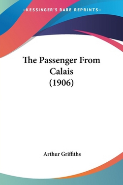 The Passenger From Calais (1906)|Arthur Griffiths