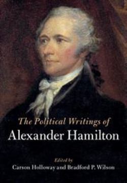 The Political Writings of Alexander Hamilton 2 Volume Hardback Set|Alexander Hamilton