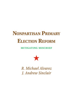 Nonpartisan Primary Election Reform|R. Michael Alvarez