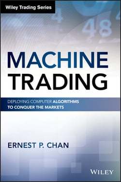 Machine Trading|Ernest P. Chan
