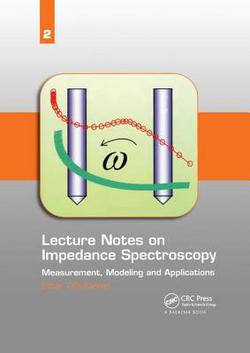 Lecture Notes on Impedance Spectroscopy|Olfa Kanoun