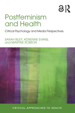Postfeminism and Health|Sarah Riley