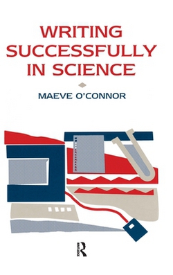 Writing Successfully in Science|Maeve O'Connor