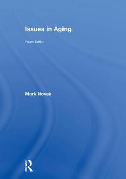 Issues in Aging|Mark Novak