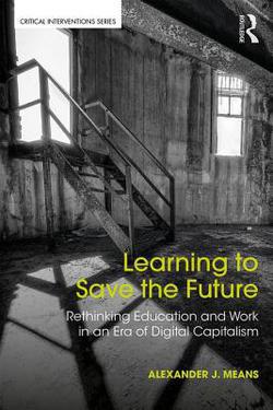 Learning to Save the Future|Alexander Means