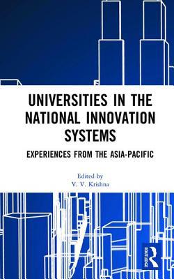 Universities in the National Innovation Systems|V. V. Krishna