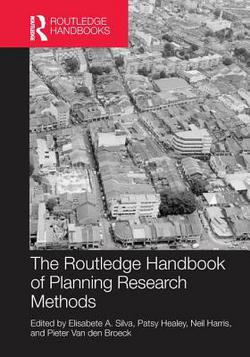 The Routledge Handbook of Planning Research Methods|Elisabete A. Silva