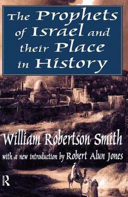 The Prophets of Israel and their Place in History|Lee Rainwater