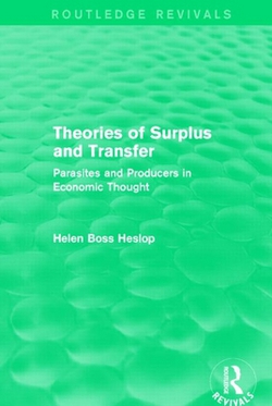 Theories of Surplus and Transfer (Routledge Revivals)|Helen Heslop