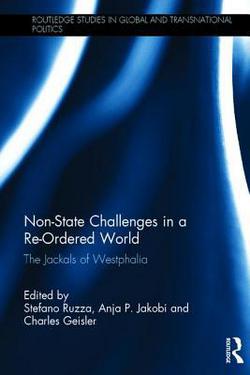 Non-State Challenges in a Re-Ordered World|Stefano Ruzza