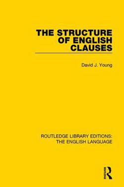 The Structure of English Clauses|David Young