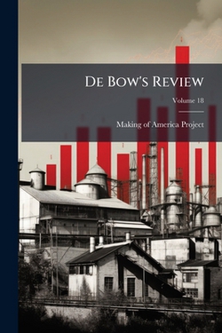 De Bow's Review|Making of America Project