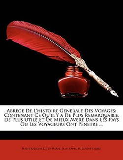 Abrege de L'Histoire Generale Des Voyages|Jean-Francois de la Harpe