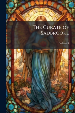 The Curate of Sadbrooke|Anonymous