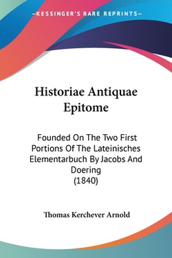 Historiae Antiquae Epitome|Thomas Kerchever Arnold