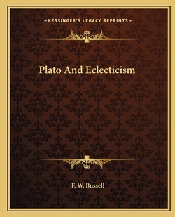 Plato And Eclecticism|F. W. Bussell