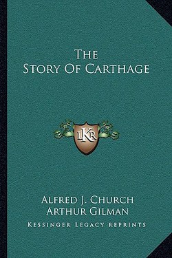 The Story Of Carthage|Alfred J. Church