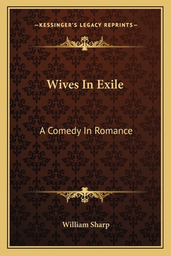 Wives In Exile|William Sharp