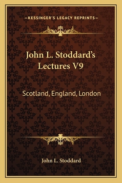John L. Stoddard's Lectures V9|John L. Stoddard