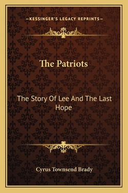 The Patriots|Cyrus Townsend Brady