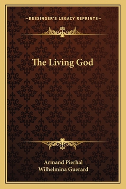 The Living God|Armand Pierhal