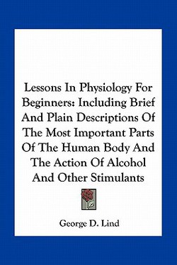 Lessons In Physiology For Beginners|George D. Lind
