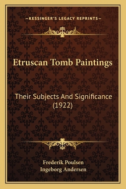Etruscan Tomb Paintings|Frederik Poulsen