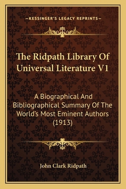 The Ridpath Library Of Universal Literature V1|John Clark Ridpath