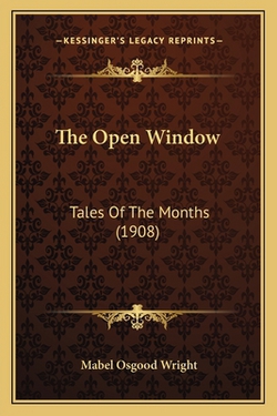 The Open Window|Mabel Osgood Wright