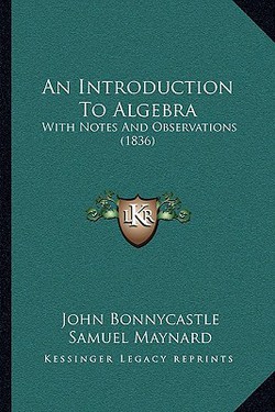 An Introduction To Algebra|John Bonnycastle