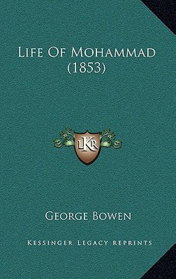 Life Of Mohammad (1853)|George Bowen