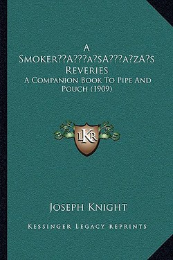 A Smoker's Reveries|Joseph Knight