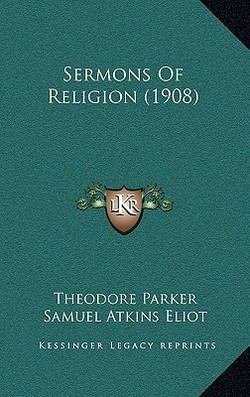 Sermons Of Religion (1908)|Theodore Parker