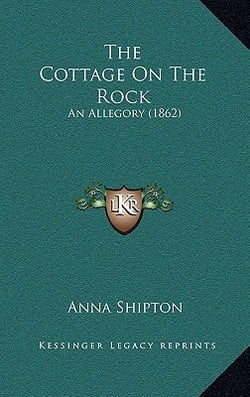The Cottage On The Rock|Anna Shipton
