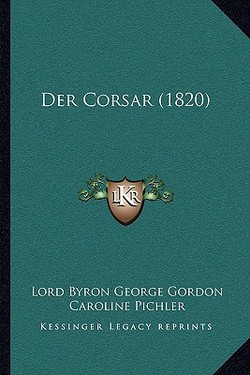 Der Corsar (1820)|Lord Byron George Gordon