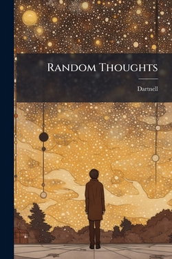 Random Thoughts|Dartnell