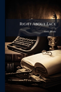 Right About Face|Emily Brodie
