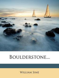 Boulderstone...|William Sime