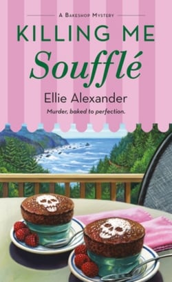 Killing Me Soufflé|Ellie Alexander