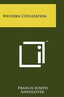 Western Civilization|Francis Joseph Aspenleiter